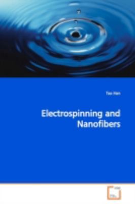 Electrospinning and Nanofibers 363915357X Book Cover