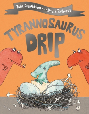 Tyrannosaurus Drip 1509892435 Book Cover