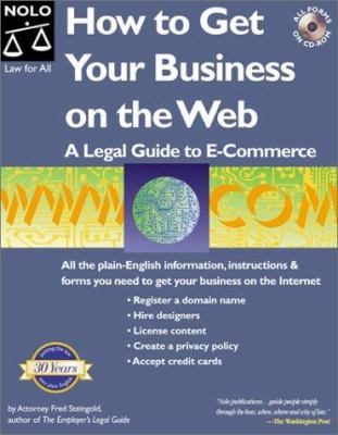 How to Get Your Business on the Web: A Legal Gu... 0873377532 Book Cover
