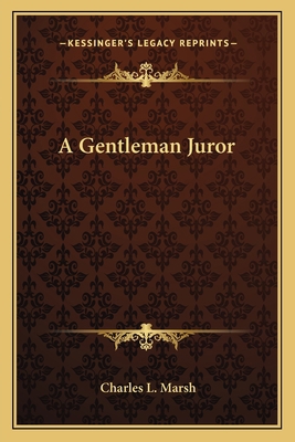 A Gentleman Juror 1163616184 Book Cover