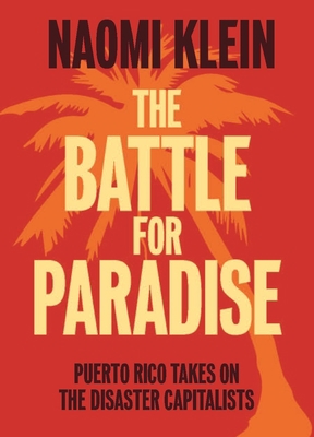 The Battle for Paradise: Puerto Rico Takes on t... 1608463575 Book Cover