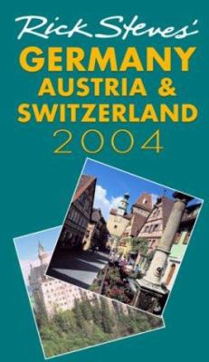 Rick Steves' Germany, Austria & Switzerland 1566915260 Book Cover