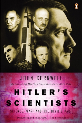 Hitler's Scientists: Science, War, and the Devi... 0142004804 Book Cover