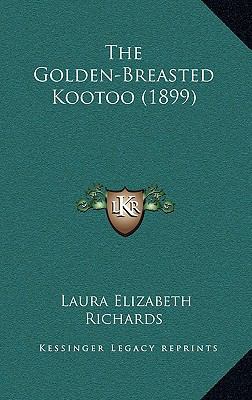 The Golden-Breasted Kootoo (1899) 1168834406 Book Cover