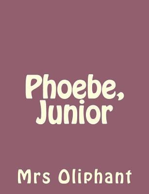 Phoebe, Junior 1492735922 Book Cover