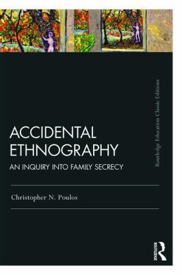 Accidental Ethnography: An Inquiry into Family ... B08FCMTFT8 Book Cover