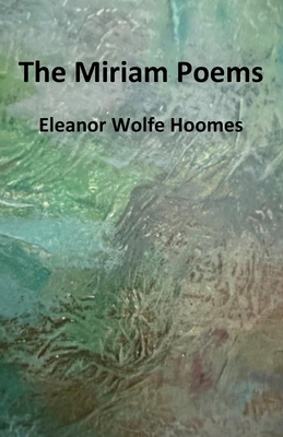 The Miriam Poems B0CJLL1YKX Book Cover