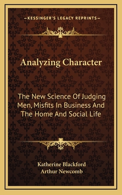 Analyzing Character: The New Science of Judging... 1163424587 Book Cover