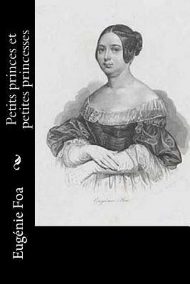 Petits princes et petites princesses [French] 1530298792 Book Cover