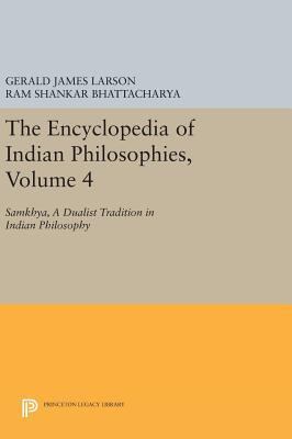 The Encyclopedia of Indian Philosophies, Volume... 0691633541 Book Cover