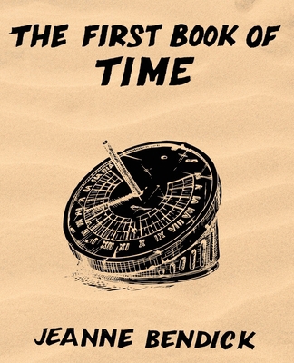 The First Book of Time 1761534378 Book Cover