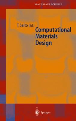 Computational Materials Design 354064377X Book Cover