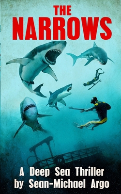 The Narrows: A Deep-Sea Thriller 1922861715 Book Cover