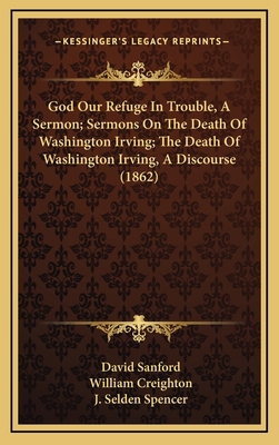 God Our Refuge In Trouble, A Sermon; Sermons On... 1167056930 Book Cover
