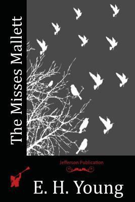 The Misses Mallett 1519143125 Book Cover