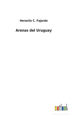 Arenas del Uruguay [Spanish] 3752484543 Book Cover