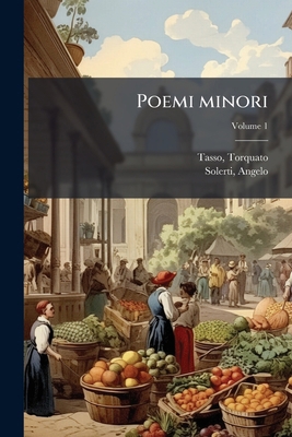 Poemi minori: 1; Volume 1 [Italian] 1179989244 Book Cover