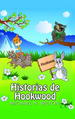 Historias De Hookwood (Spanish Edition) [Spanish]            Book Cover