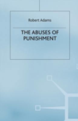 The Abuses of Punishment 0333648463 Book Cover