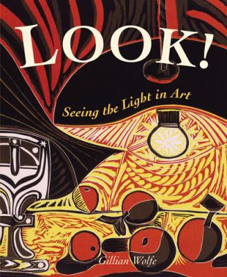 Look! Seeing the Light in Art 1847800386 Book Cover