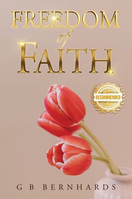 Freedom of Faith 1956876243 Book Cover