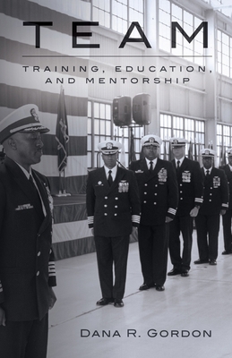 Team: Training, Education, and Mentorship 1638377391 Book Cover