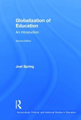 Globalization of Education: An Introduction 0415749840 Book Cover