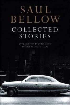 Saul Bellow Collected Stories 0670894869 Book Cover