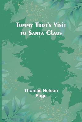 Tommy Trot's Visit to Santa Claus 9357950168 Book Cover