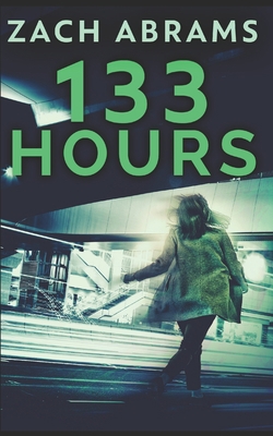 133 Hours: Trade Edition B08JKM46QN Book Cover