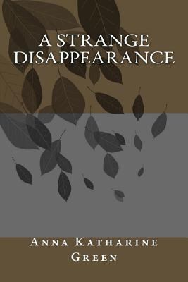 A Strange Disappearance 1987405870 Book Cover