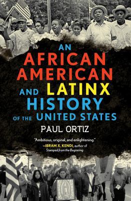 An African American and Latinx History of the U... 0807013900 Book Cover