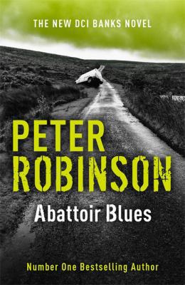 Abattoir Blues: DCI Banks 22 1444704966 Book Cover