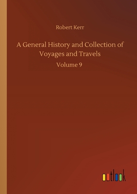 A General History and Collection of Voyages and... 3752306998 Book Cover