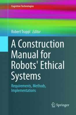 A Construction Manual for Robots' Ethical Syste... 3319793497 Book Cover