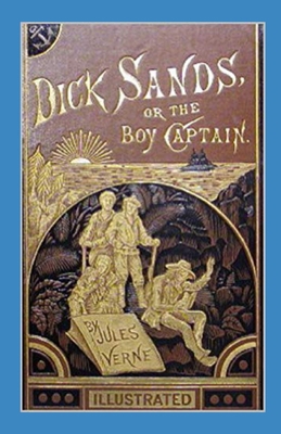Dick Sands, the Boy Captain illustrated