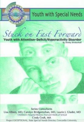 Stuck on Fast Forward: Youth with Attention Def... 1590847288 Book Cover