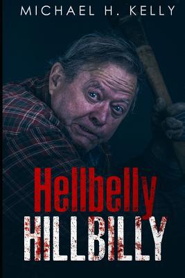 Hellbelly Hillbilly 1091047367 Book Cover