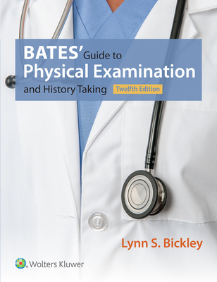 Bates' Guide to Physical Examination and Histor... 146989341X Book Cover