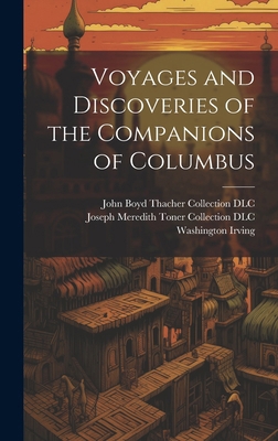Voyages and Discoveries of the Companions of Co... 1019749547 Book Cover
