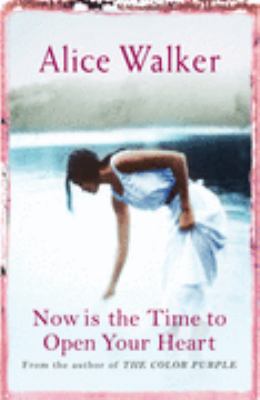 Now Is the Time to Open Your Heart 0753819279 Book Cover