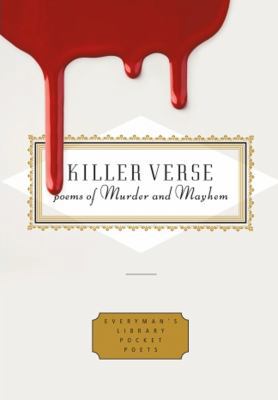 Killer Verse: Poems of Murder and Mayhem. Compi... 1841597902 Book Cover