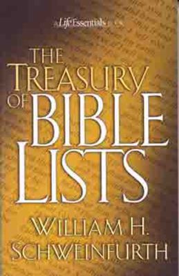 Treasury of Bible Lists (Life Essentials Book) 0802452213 Book Cover