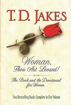 Woman, Thou Art Loosed!: The Book and the Devot... 0884863557 Book Cover