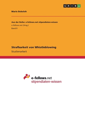Strafbarkeit von Whistleblowing [German] 3346786161 Book Cover