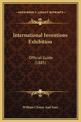 International Inventions Exhibition: Official G... 1169234348 Book Cover