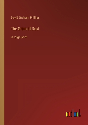 The Grain of Dust: in large print 3368286986 Book Cover