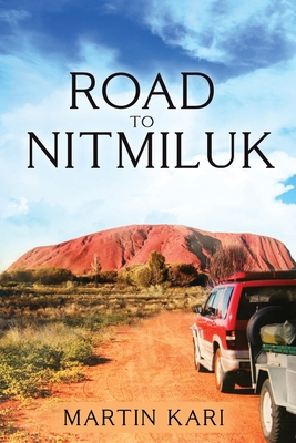 Road to Nitmiluk (Black and White) 1649088426 Book Cover