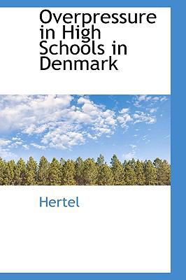 Overpressure in High Schools in Denmark 1110558767 Book Cover