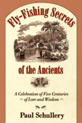 Fly-Fishing Secrets of the Ancients: A Celebrat... 082634688X Book Cover